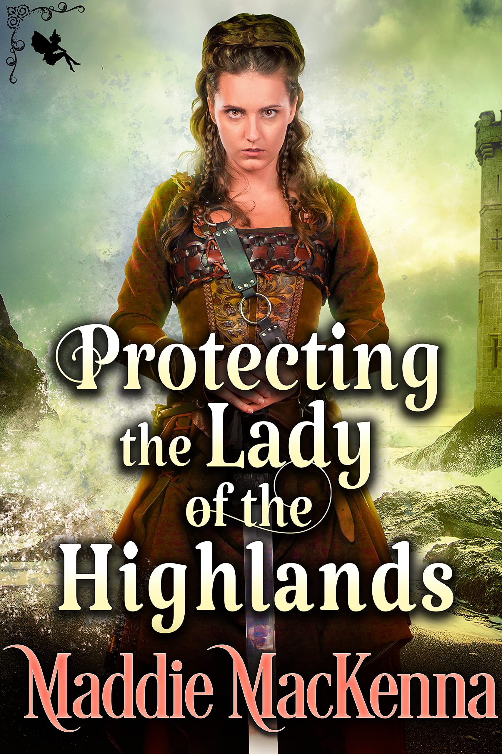 Protecting the Lady of the Highlands (Kindle Edition)