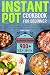 Instant Pot Cookbook for Beginners by Chris Craig