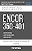 CCNP: ENCOR: 350-401: CCNP ENTERPRISE: Cisco Certified Network Professional: Implementing and Operating Cisco Enterprise Network Core Technologies (ENCOR)