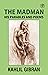 The Madman by Kahlil Gibran