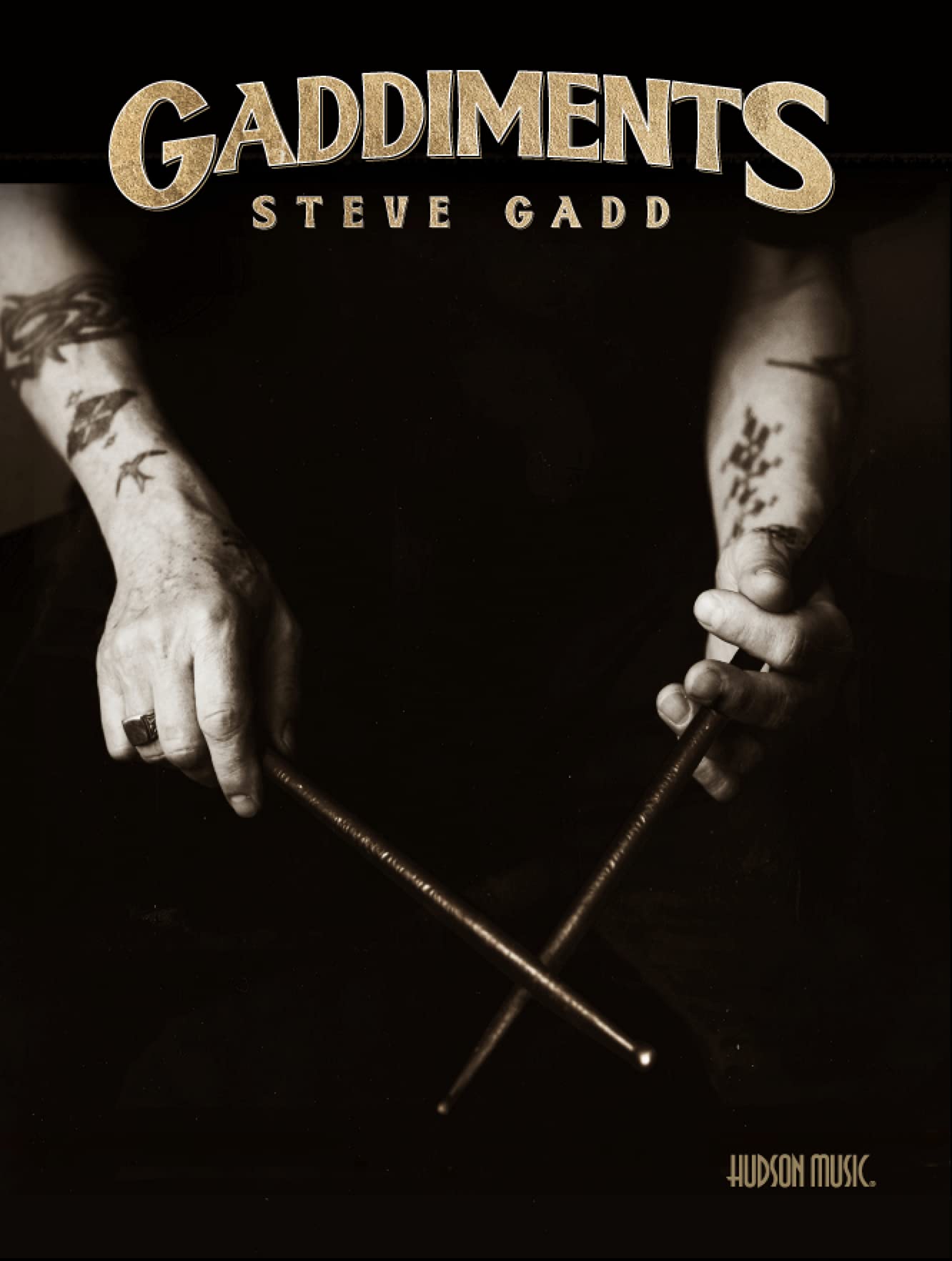 Gaddiments by Steve Gadd | Book with Online Video | Percussion Rudiment Practice for Drum Set and Snare | Sheet Music and Technical Etudes for Advanced Drummers | Displacement and Groove Studies (Paperback)