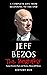 Jeff Bezos: The Biography (A Complete Life from Beginning to the End)