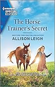 The Horse Trainer's Secret