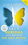 Las 5 heridas que...