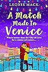 A Match Made in Venice by Leonie Mack