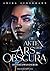 Die Akten der Ars Obscura by Anika Ackermann