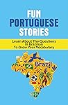 Fun Portuguese St...