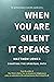When You are Silent It Speaks: Charting the Spiritual Path
