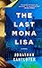 The Last Mona Lisa by Jonathan Santlofer