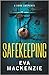 Safekeeping (Cedar Lake, #2)