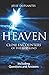 Heaven: Close Encounters of the God Kind