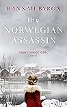 The Norwegian Assassin by Hannah Byron