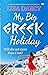 My Big Greek Holiday by Lisa Darcy