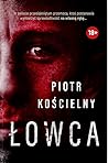 Łowca (Komisarz Sikora, #1)
