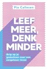 Leef meer, denk m...