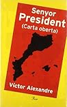 Senyor President (Carta oberta)