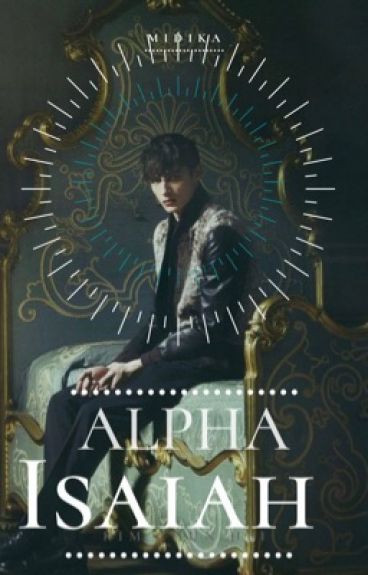 Alpha Isaiah (Alpha, #13)