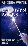 Ellowyn Acers: Three Trials