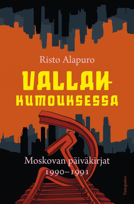 Vallankumouksessa — Moskovan päiväkirjat 1990–1991