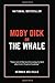 Moby Dick Or, The Whale
