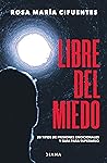 Libre del miedo