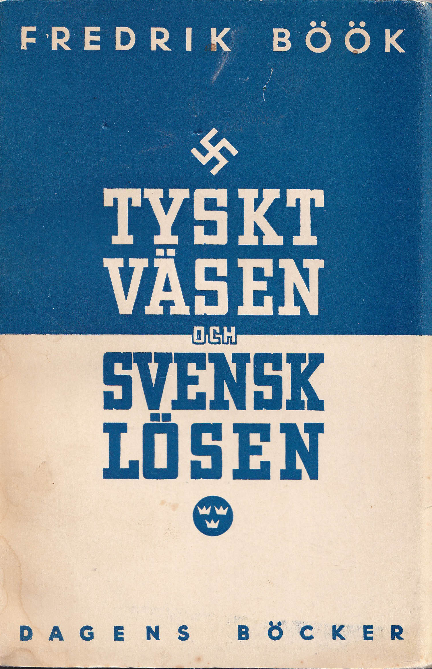 Tyskt väsen och svensk lösen