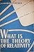 What is the theory of relativity