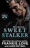 Sweet Stalker (The Dirty Kings of Vegas, #1) Book cover for Sweet Stalker (The Dirty Kings of Vegas, #1)