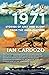 1971: Stories of Grit and G...