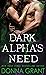 Dark Alpha's Need