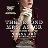 The Second Mrs. Astor by Shana Abe
