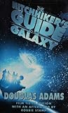 The Hitchhiker's Guide to the Galaxy by Douglas Adams The Hitchhiker's Guide to the Galaxy by Douglas Adams
