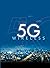 5G Wireless: A Comprehensive Introduction