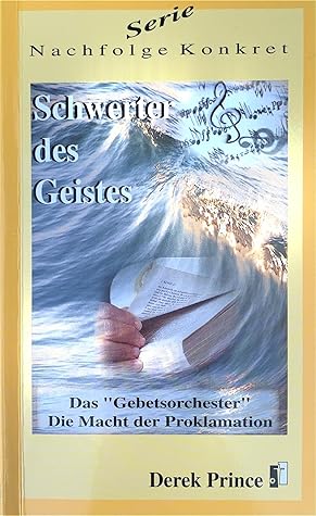 Schwerter des Geistes (Serie Nachfolge Konkret)