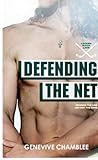 Defending the Net by Genevive Chamblee
