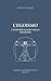 L'egoismo. L'individualismo nella filosofia