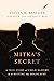 Mitka's Secret: A True Story of Child Slavery and Surviving the Holocaust
