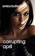 Corrupting April