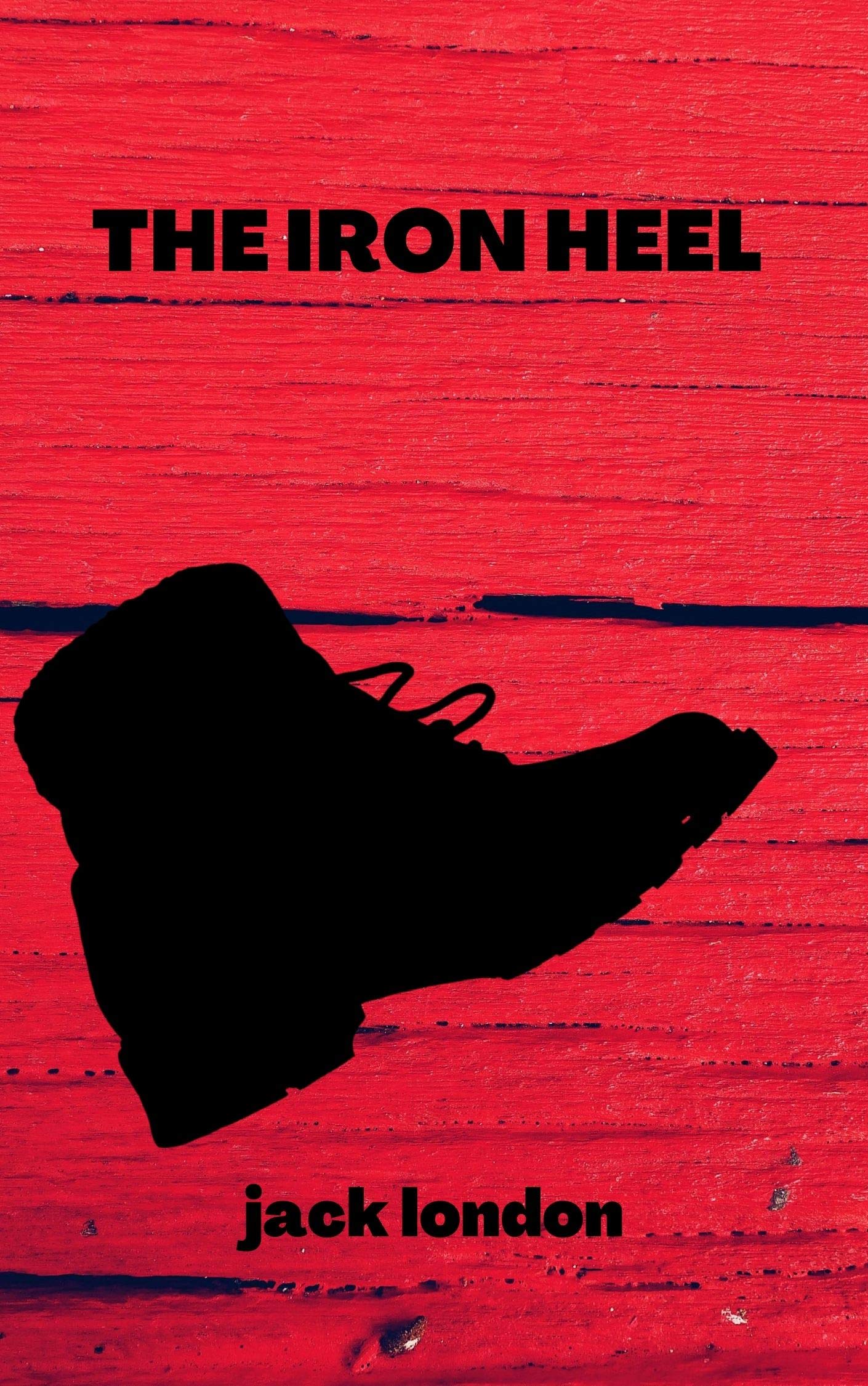 THE IRON HEEL
