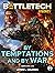 BattleTech Legends: By Temptations and By War