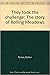 They took the challenge: The story of Rolling Meadows
