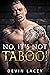 No, It’s Not Taboo!: Noncon...