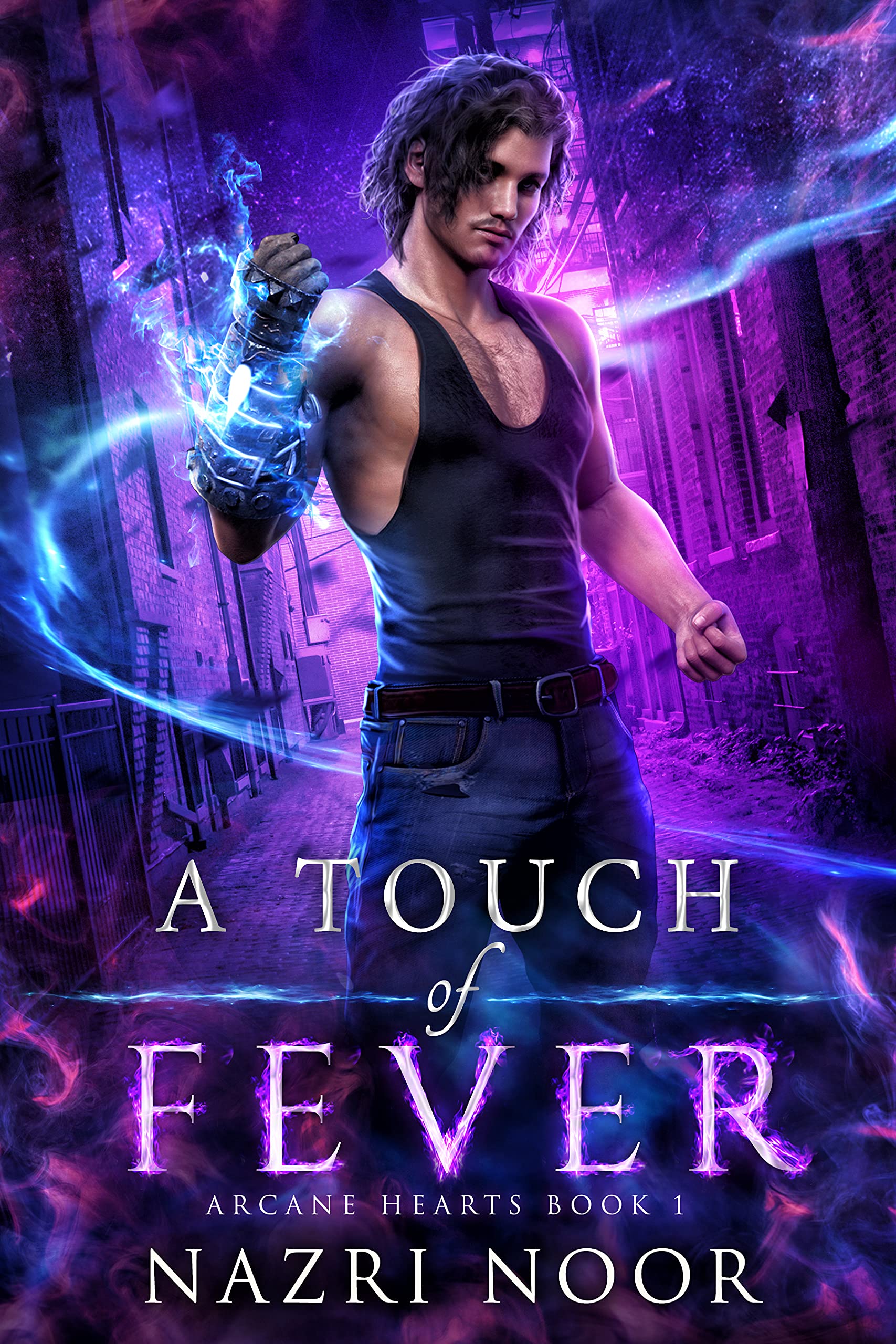 A Touch of Fever (Arcane Hearts, #1)