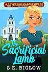 The Sacrificial Lamb (Reverend Margot Quade Cozy Mysteries #2)
