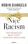 Nice Racism: How ...