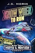 Know When to Run: Mission 1