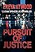 Pursuit of Justice by Freya Atwood