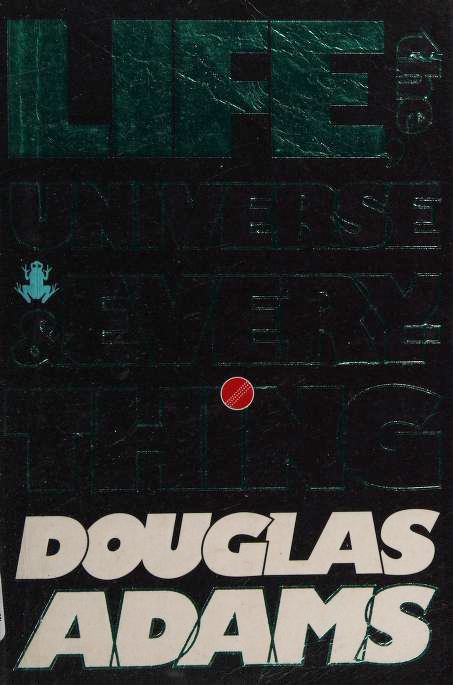 Life, the Universe and Everything