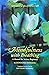 Mindfulness with Breathing: A Manual for Serious Beginners