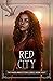 Red City (Magelands Eternal...